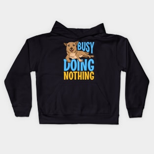 Kids Dog Top Pajama Gifts Motherhood Mom Busy Doing Nothing Kids Hoodie